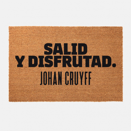 Felpudo 'Salid y disfrutad' de la Colección Johan Cruyff