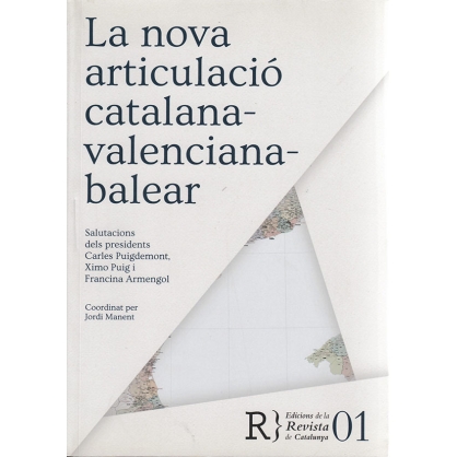 Revista de Catalunya. La nova articulaci catalana-valenciana-balear