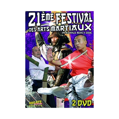 DVD : Bercy 2006. 21 Festival des Arts Martiaux. 2DVD